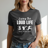Load image into Gallery viewer, Living the Loud Life Boy Mom Era T-Shirt | Comfort Colors