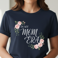 Load image into Gallery viewer, In My Mom Era T-Shirt
