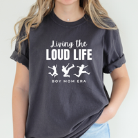 Load image into Gallery viewer, Living the Loud Life Boy Mom Era T-Shirt | Comfort Colors