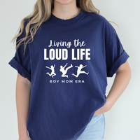 Load image into Gallery viewer, Living the Loud Life Boy Mom Era T-Shirt | Comfort Colors